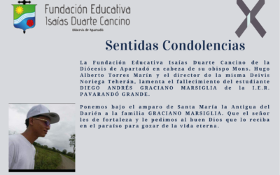 Sentidas Condolencias por el fallecimiento del estudiante DIEGO ANDRÉS GRACIANO MARSIGLIA de la I.E.R PAVARANDÓ GRANDE